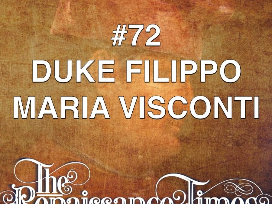 DUKE FILIPPO MARIA VISCONTI