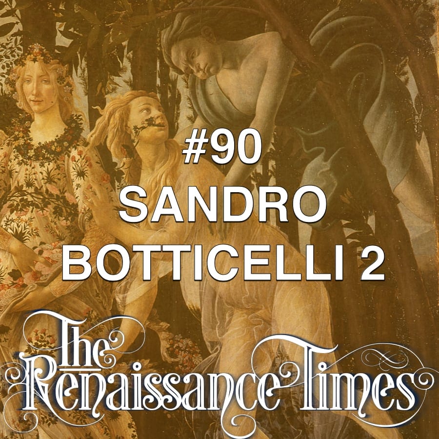 #90 - Sandro Botticelli 2