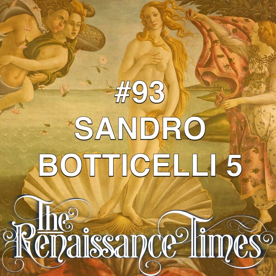 #93 - Sandro Botticelli 5